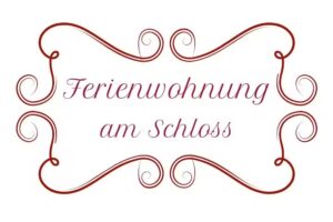 Ferienwohnung am Schloss
